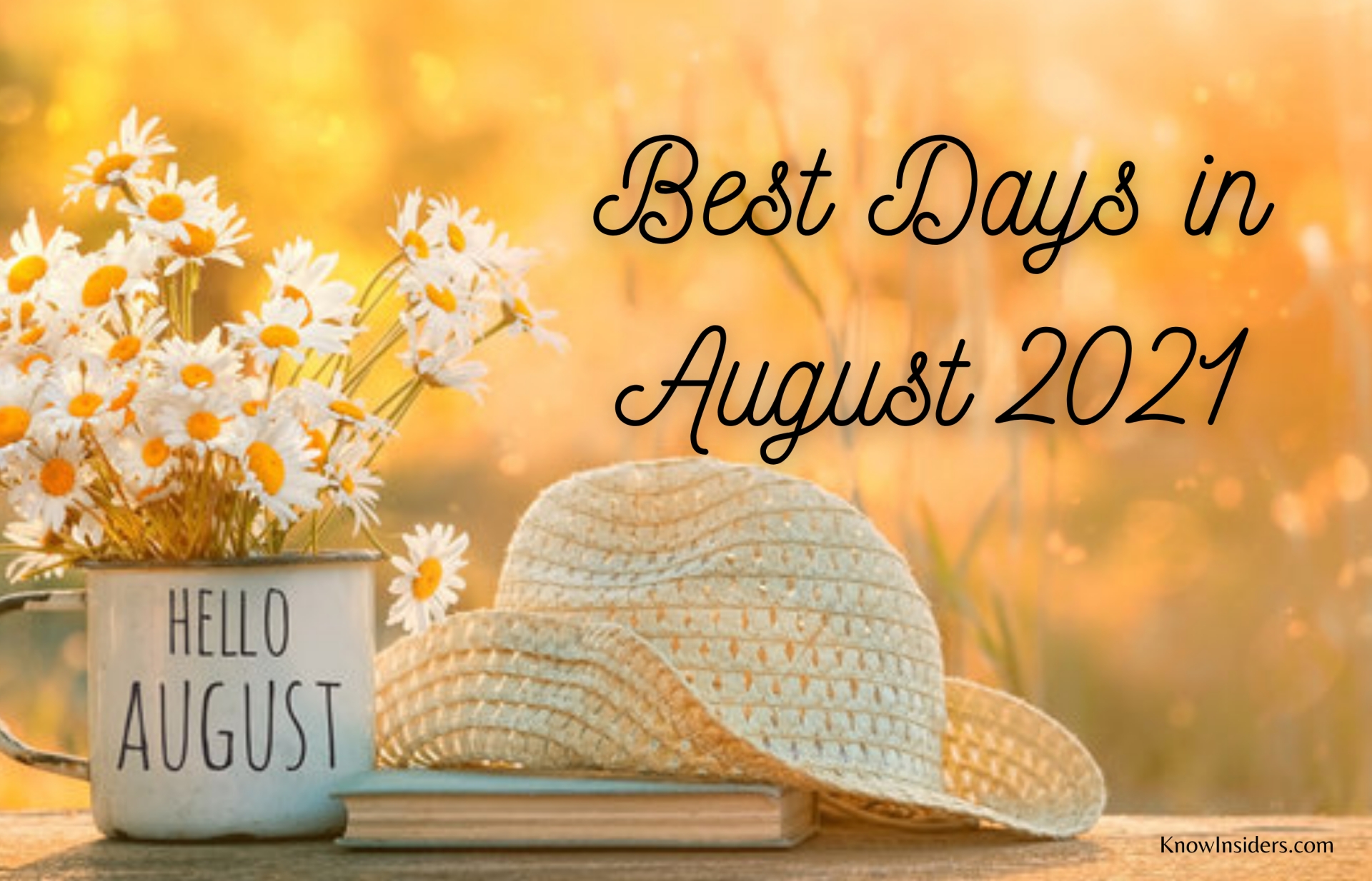 The Best Days in August by Activities