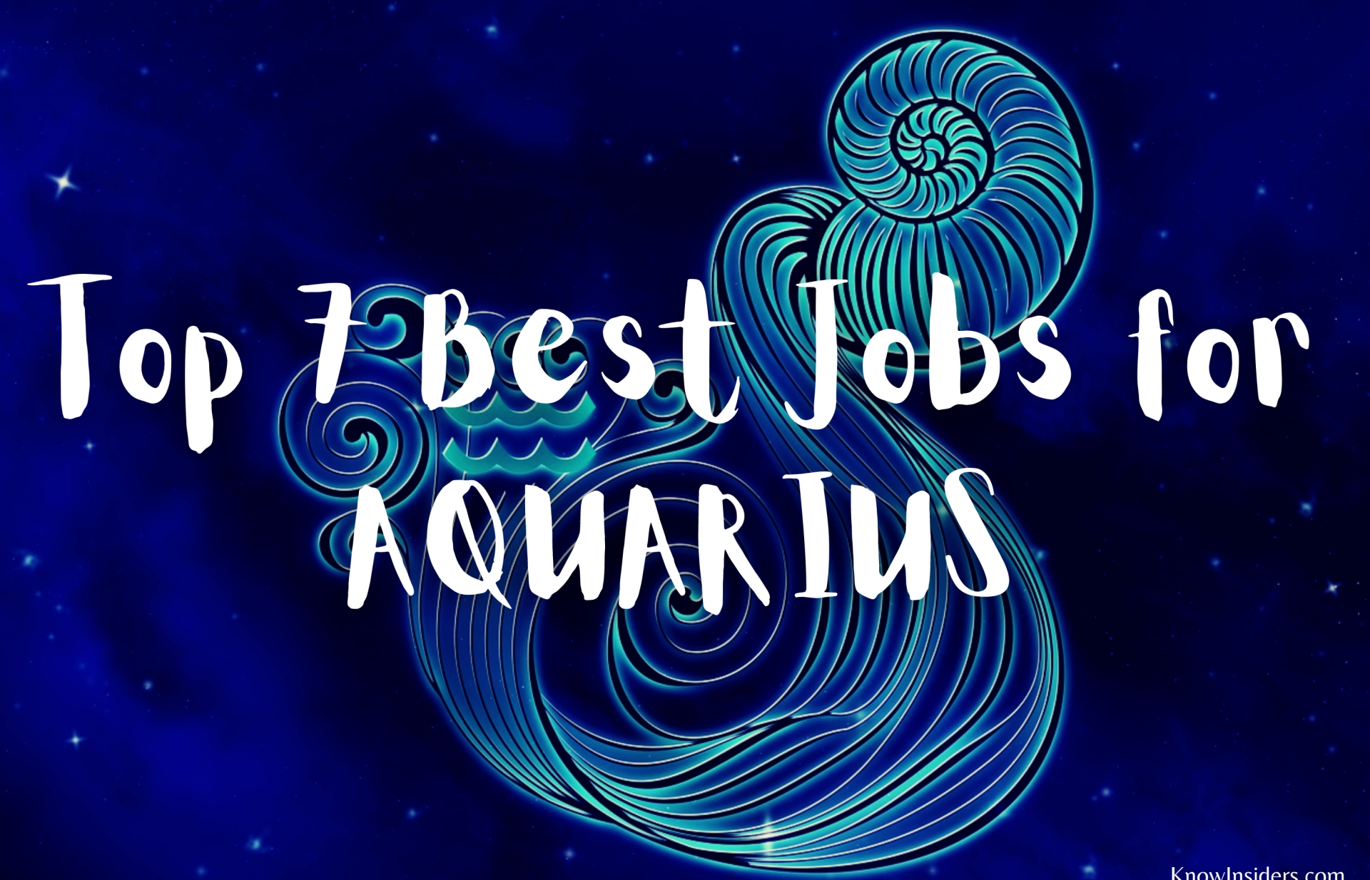 top 7 best jobs for aquarius career guide horoscope