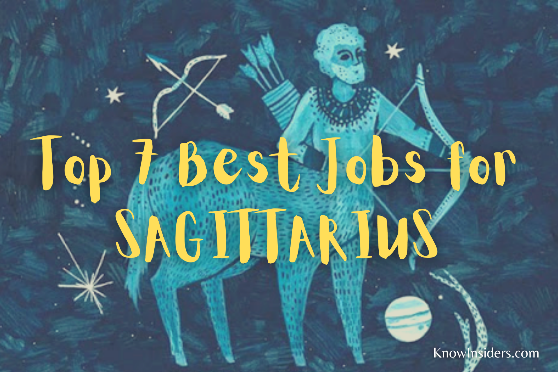 Top 7 Best Jobs for SAGITTARIUS - Career Guide Horoscope