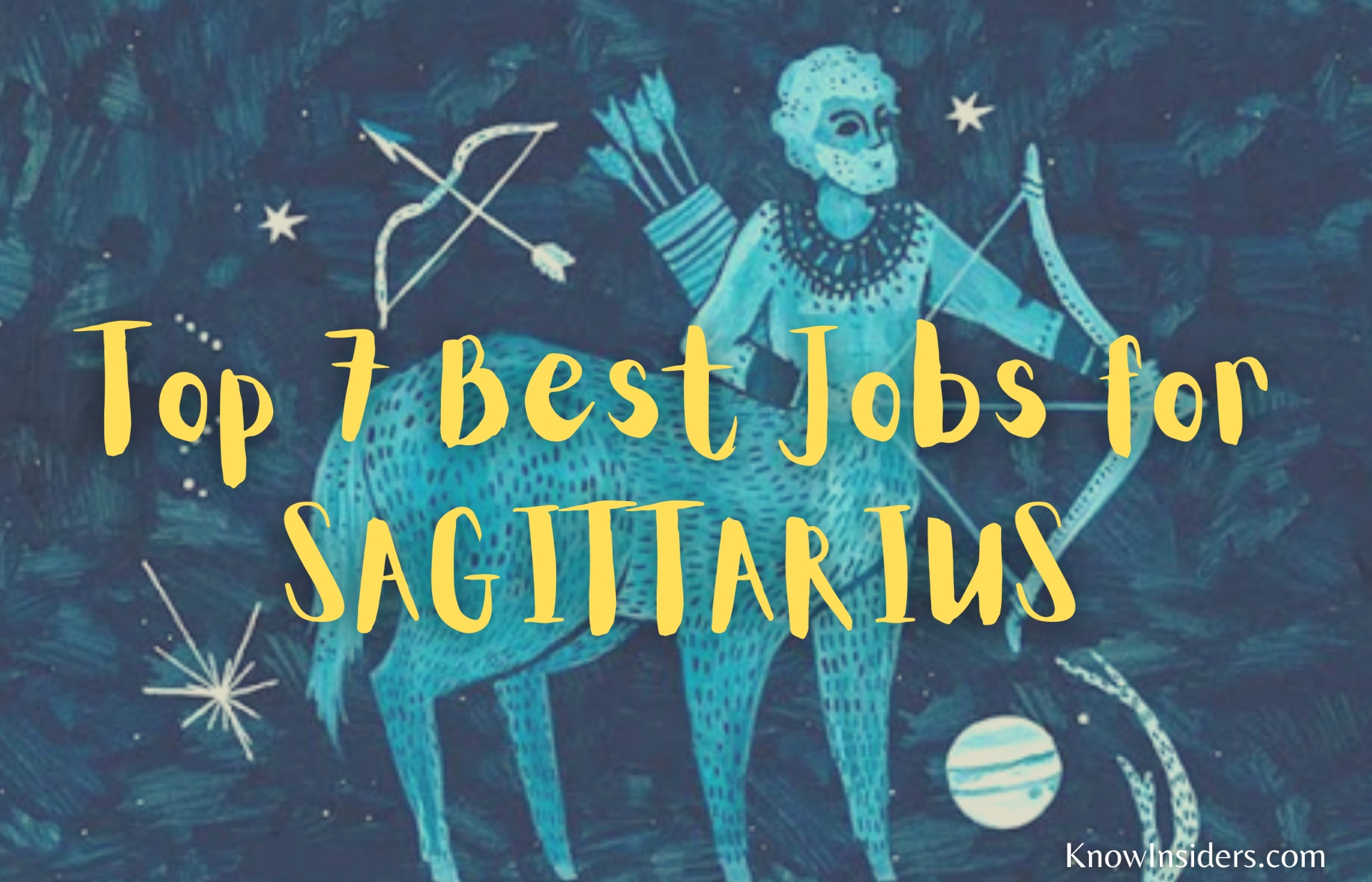 Top 7 Best Jobs for SAGITTARIUS - Career Guide Horoscope