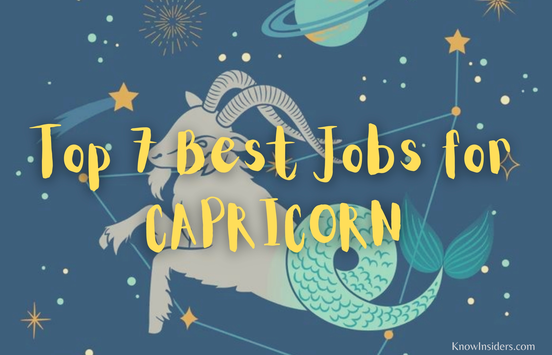 Top 7 Best Jobs for CAPRICORN Career Guide Horoscope KnowInsiders