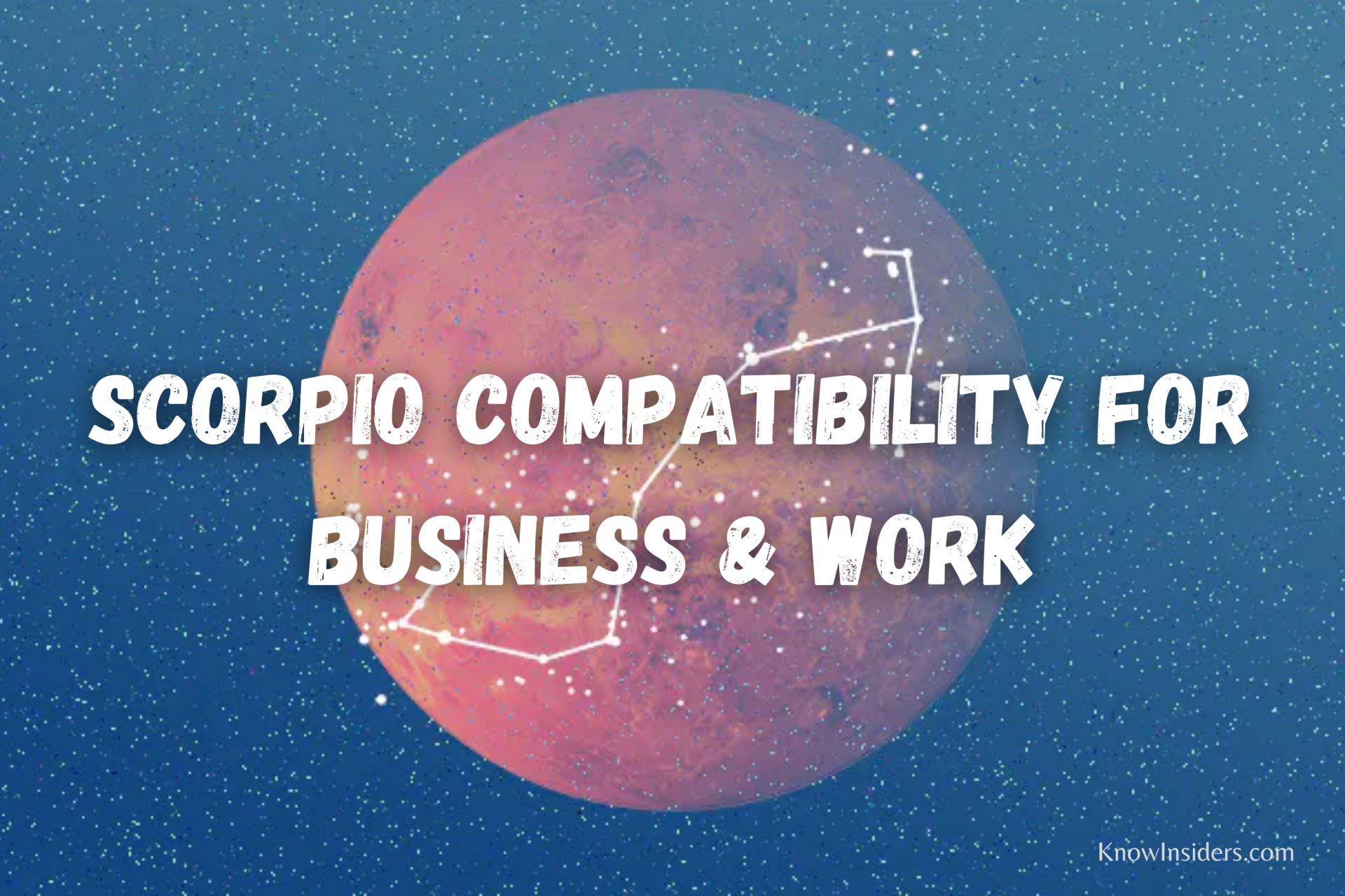 SCORPIO - Top 3 Most Compatible Zodiac Signs in Business & Work