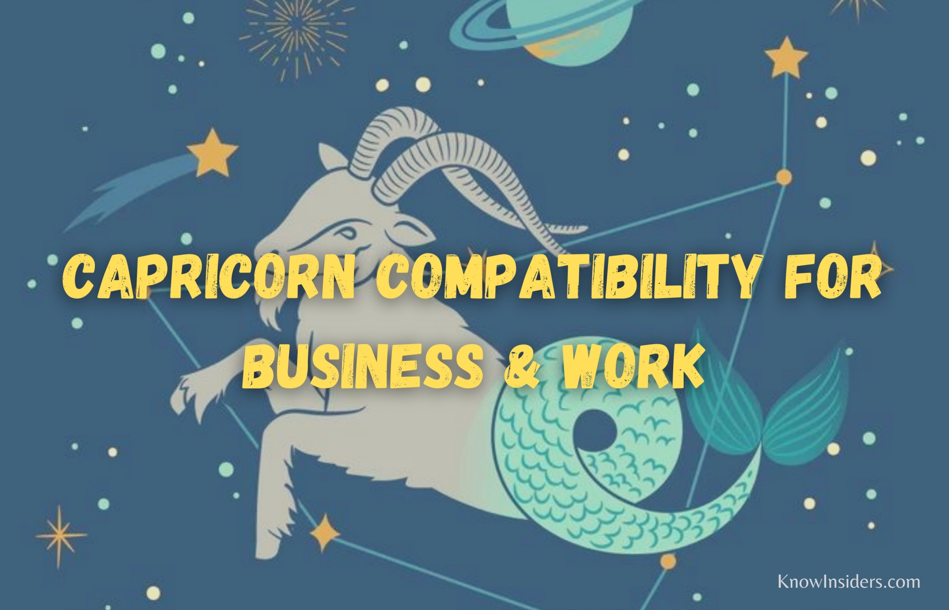 CAPRICORN - Top 3 Most Compatible Zodiac Signs in Business & Work