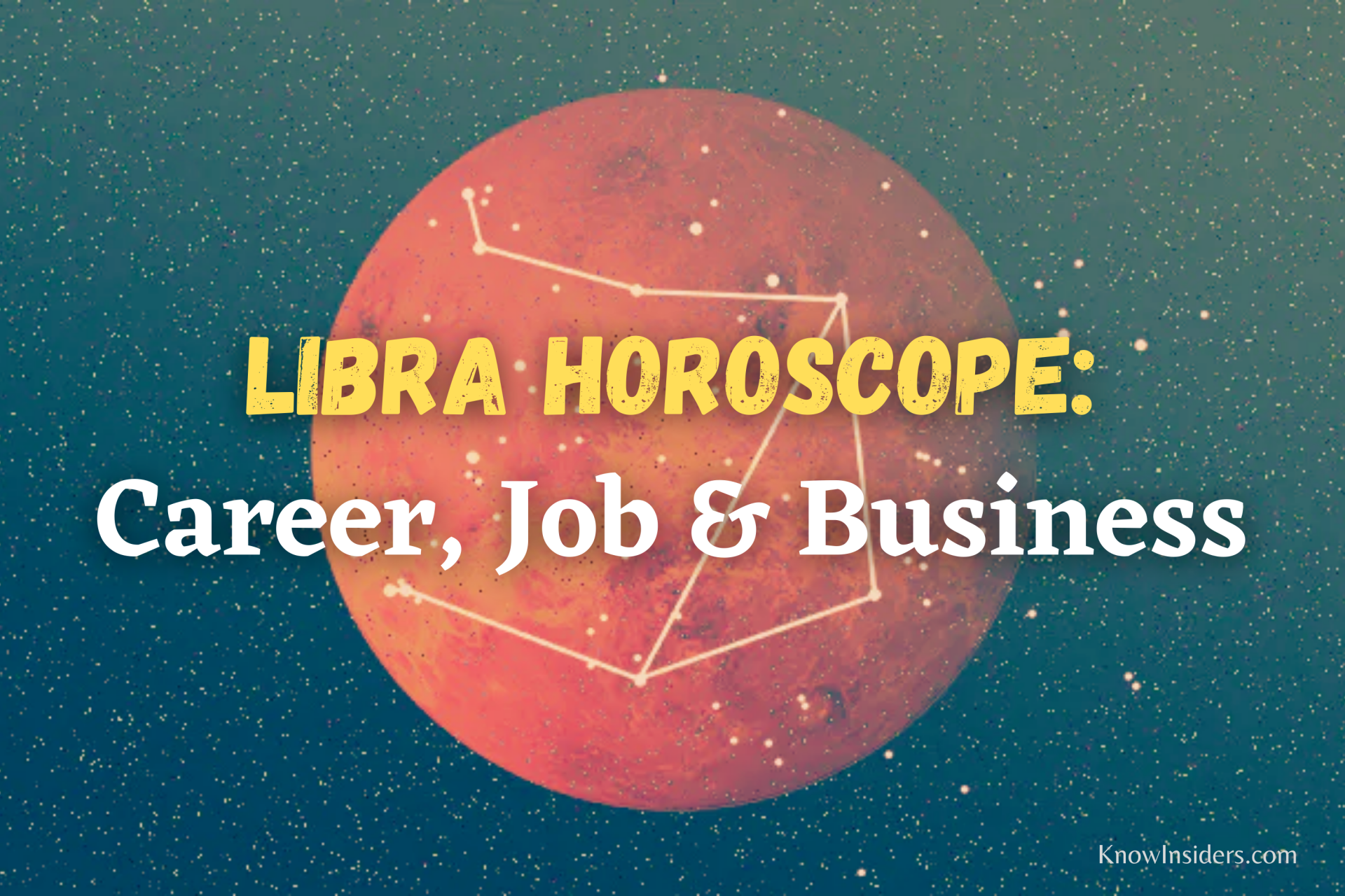 LIBRA Horoscope: Prediction for Career, Job and Business For Life