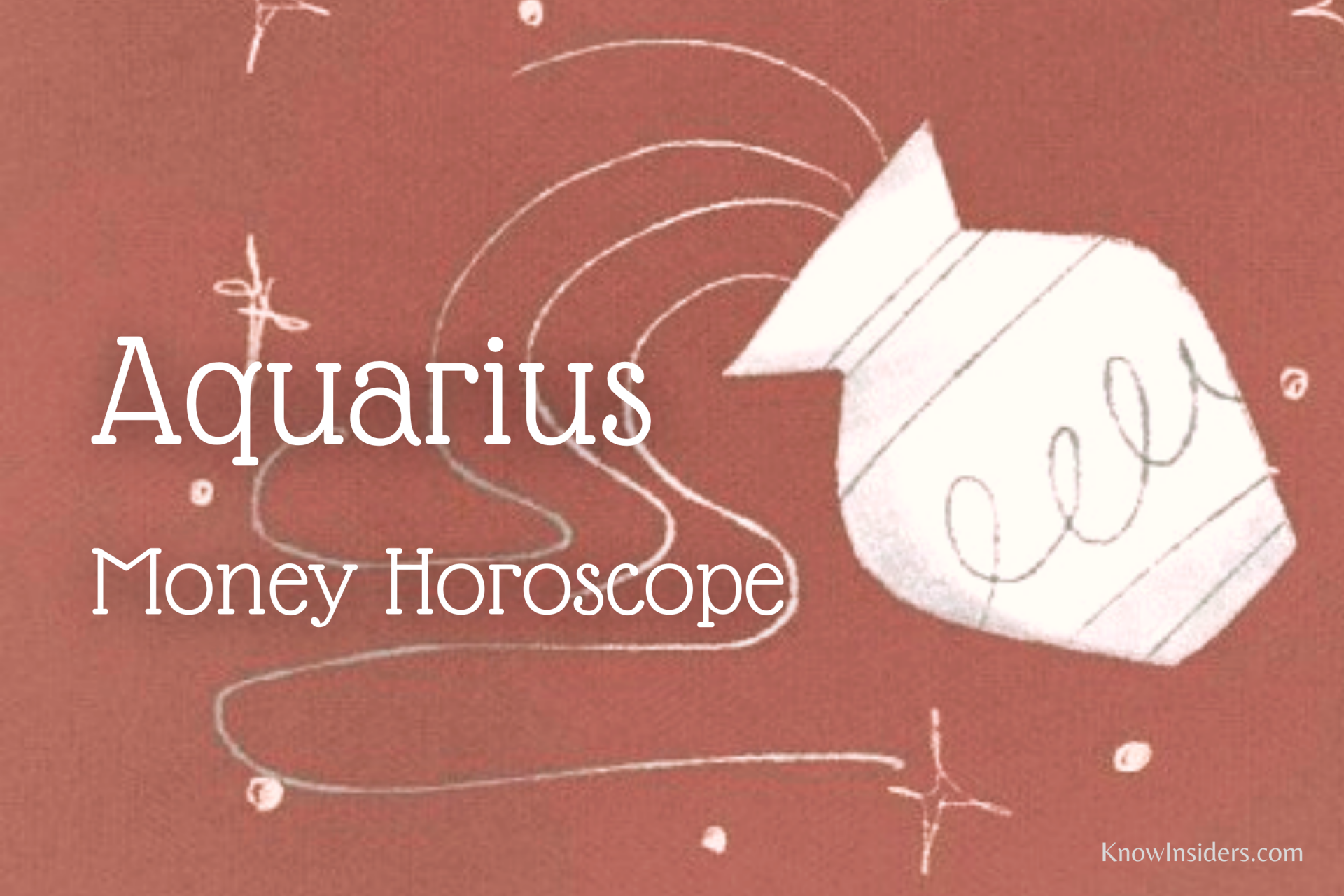 AQUARIUS Horoscope: Astrological Predictions for Money and Finance