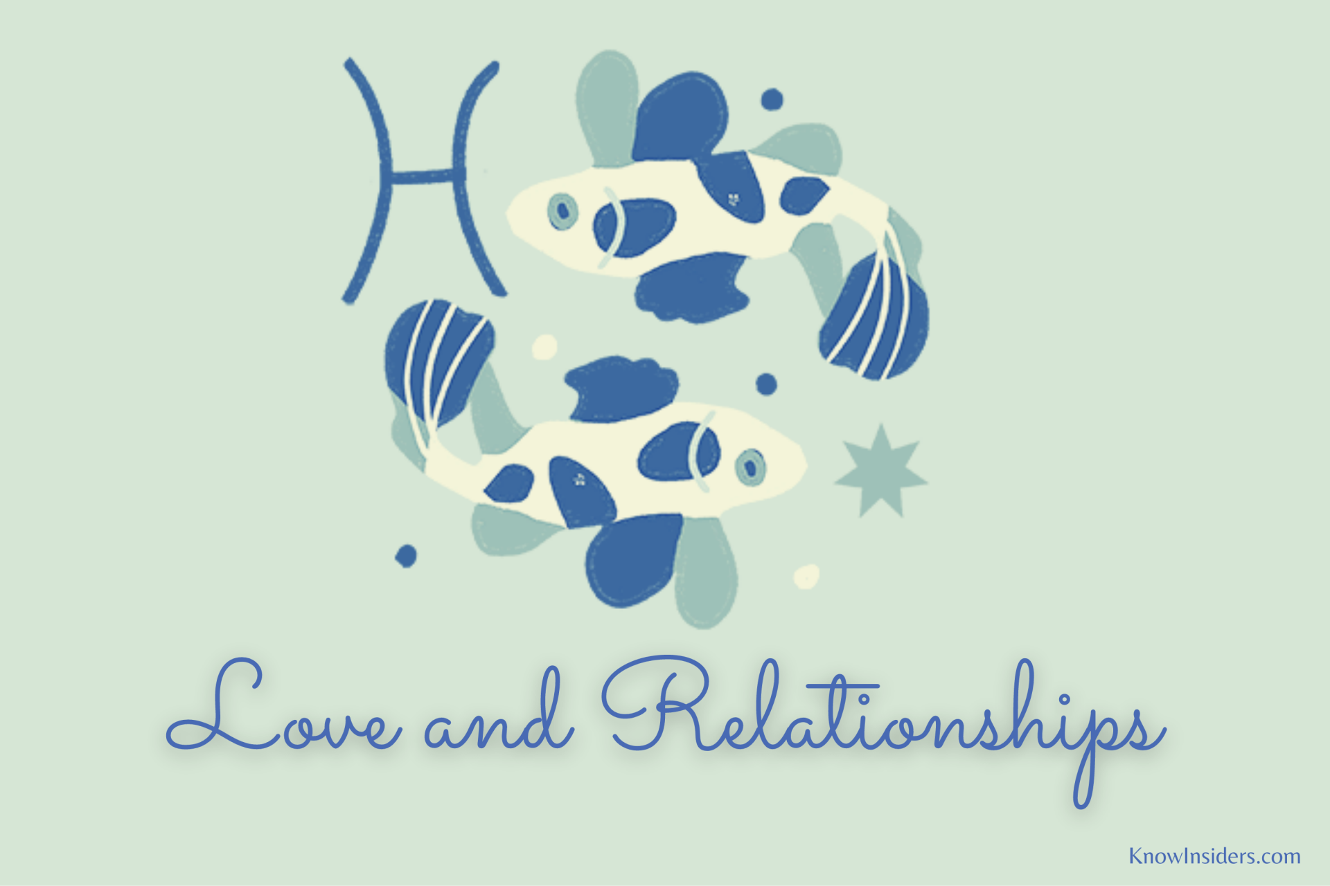 PISCES Horoscope: Astrological Predictions for Love, Family and Relationship