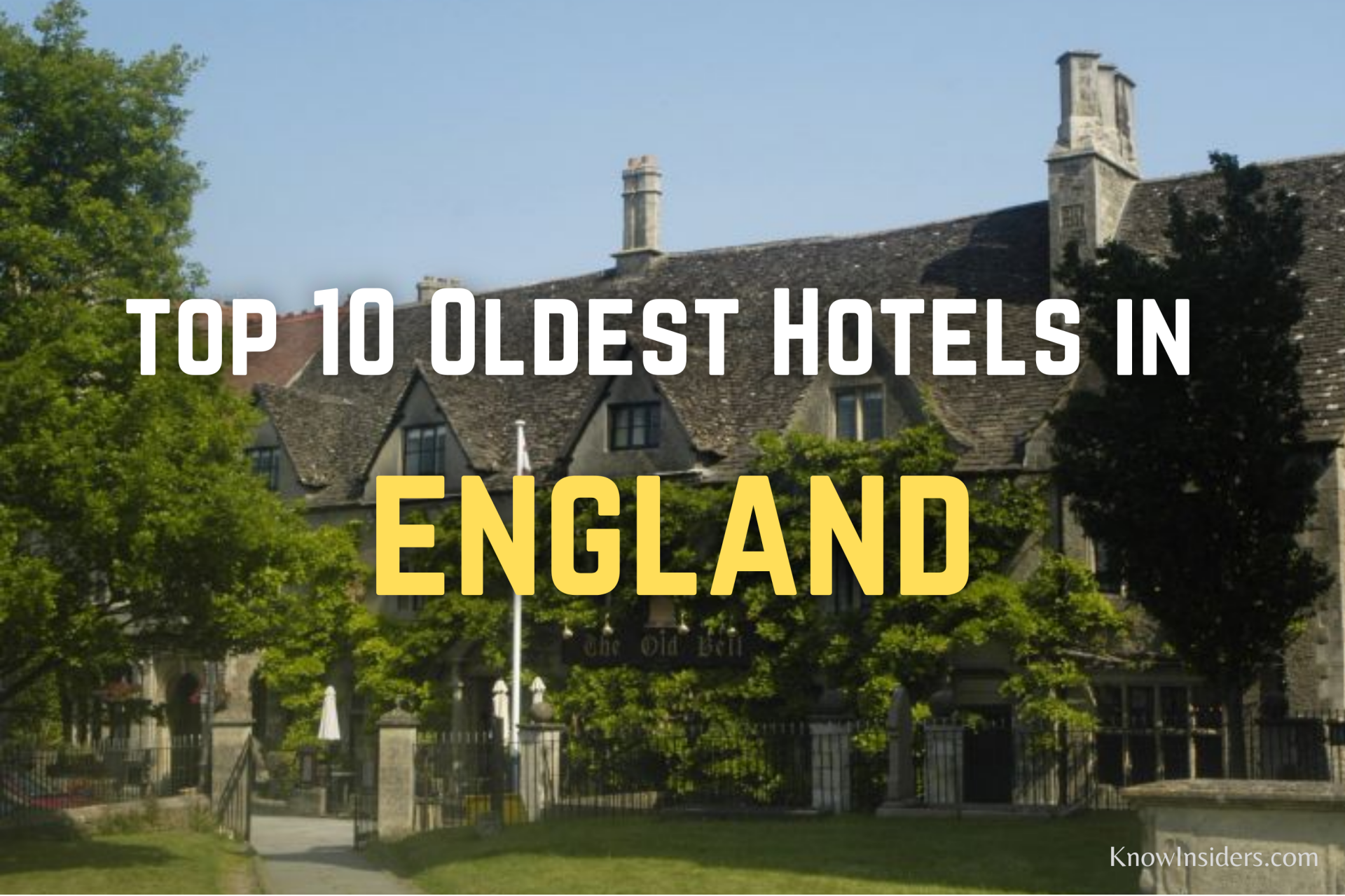 Top 10 Oldest Hotels in England - The First Hotels