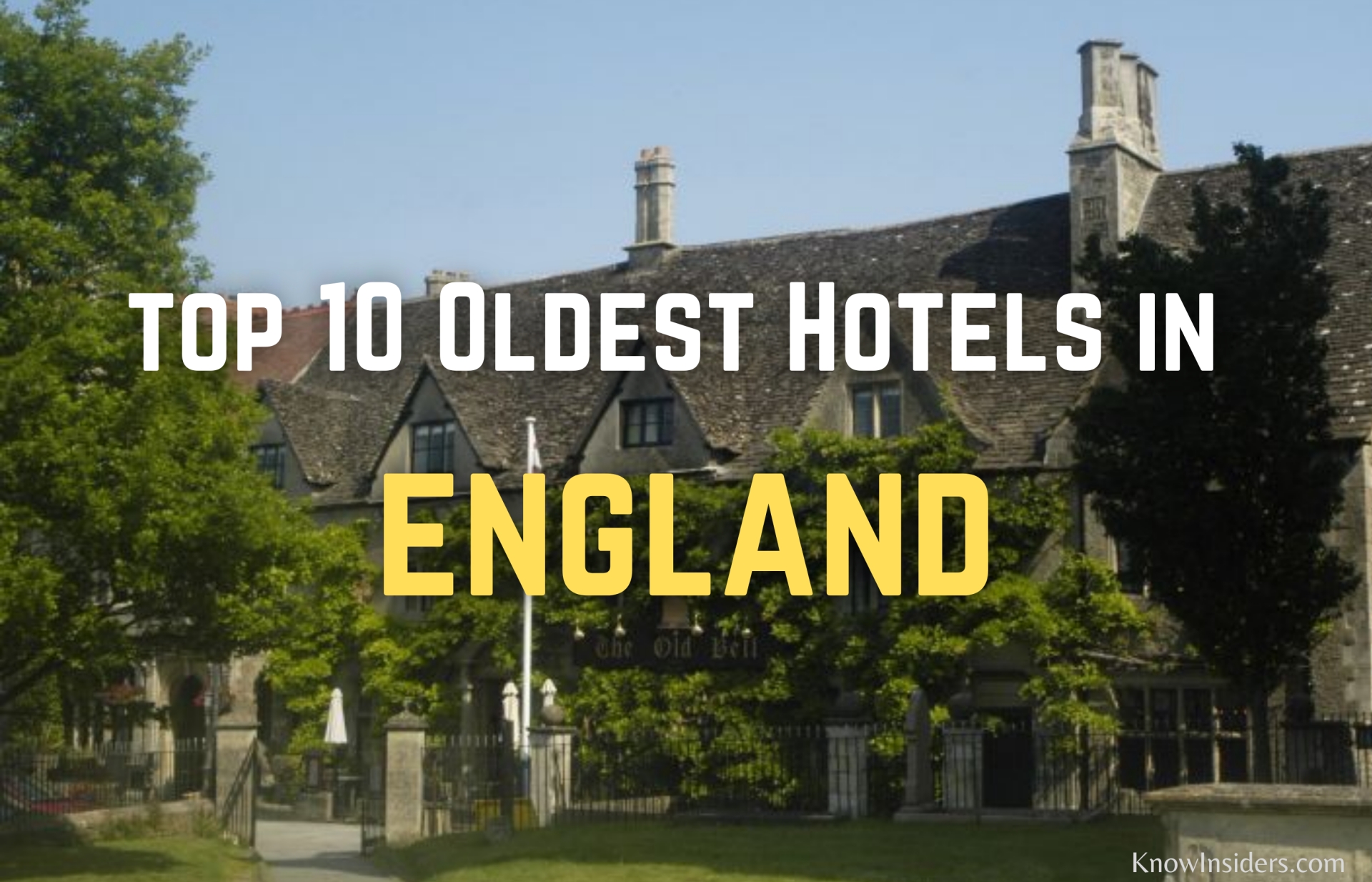 10 Oldest Hotels and Inn in England - Top Historic Attractions