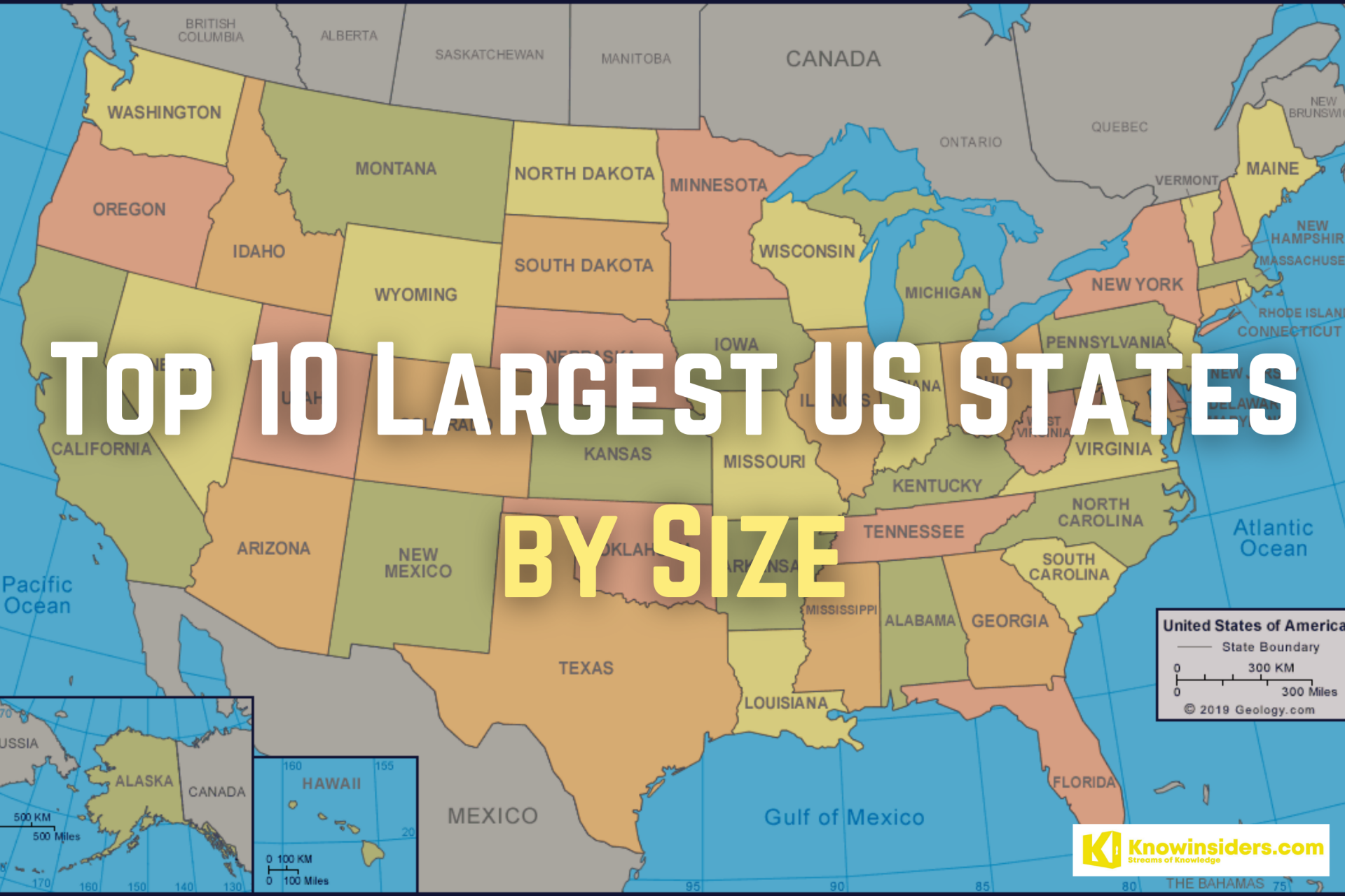 The Largest and Smallest States in America by Size