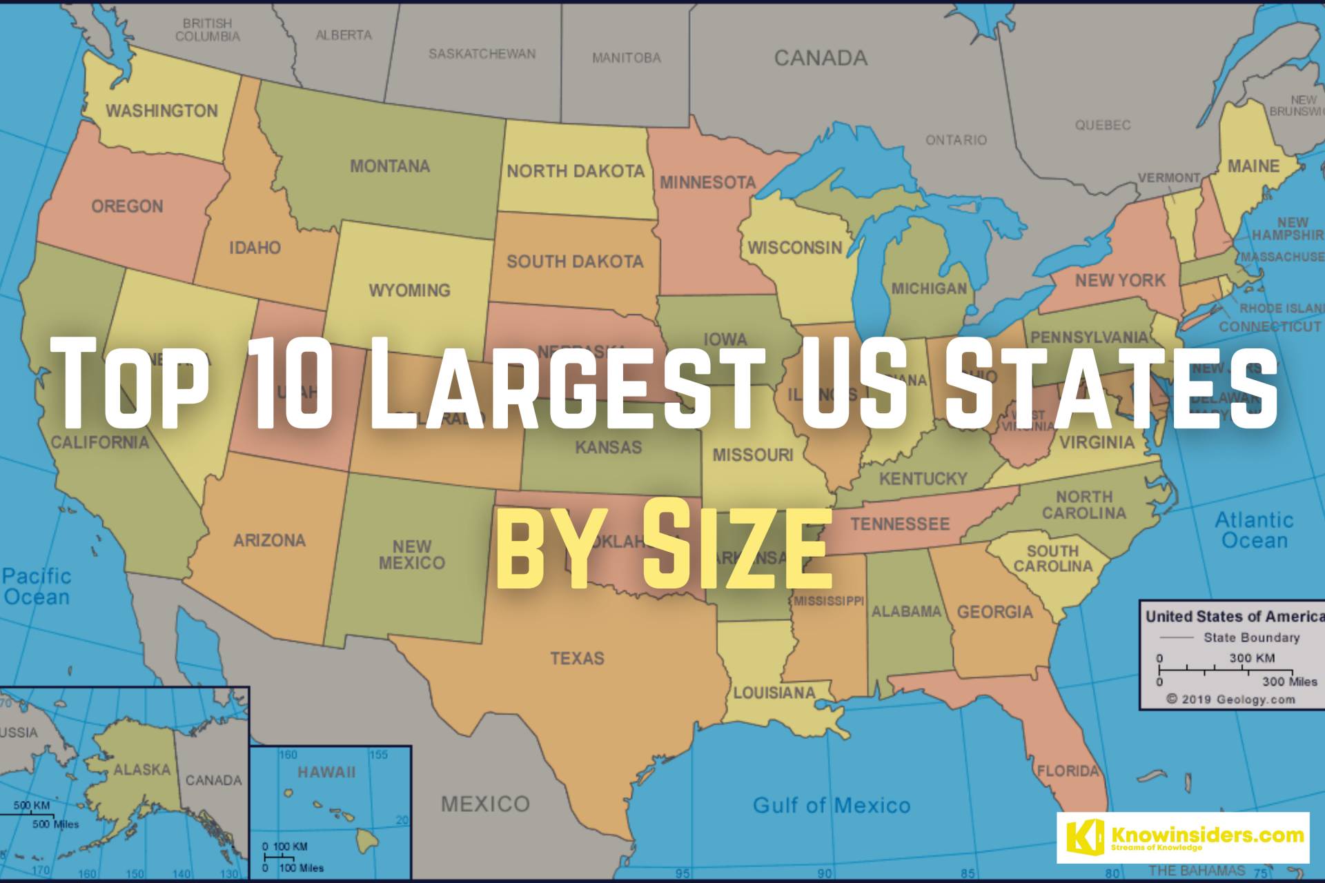 The Largest And Smallest States In America By Size KnowInsiders