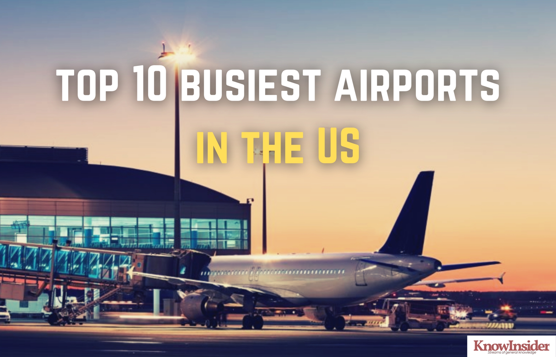 Top 10 Busiest AirPorts in the U.S Based on Passengers