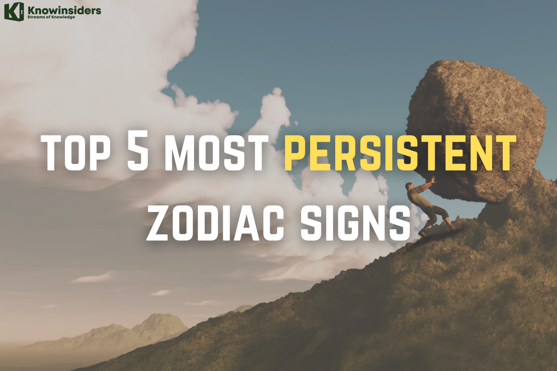 Top 5 Most Persistent Zodiac Signs, Earth Signs At The Top!
