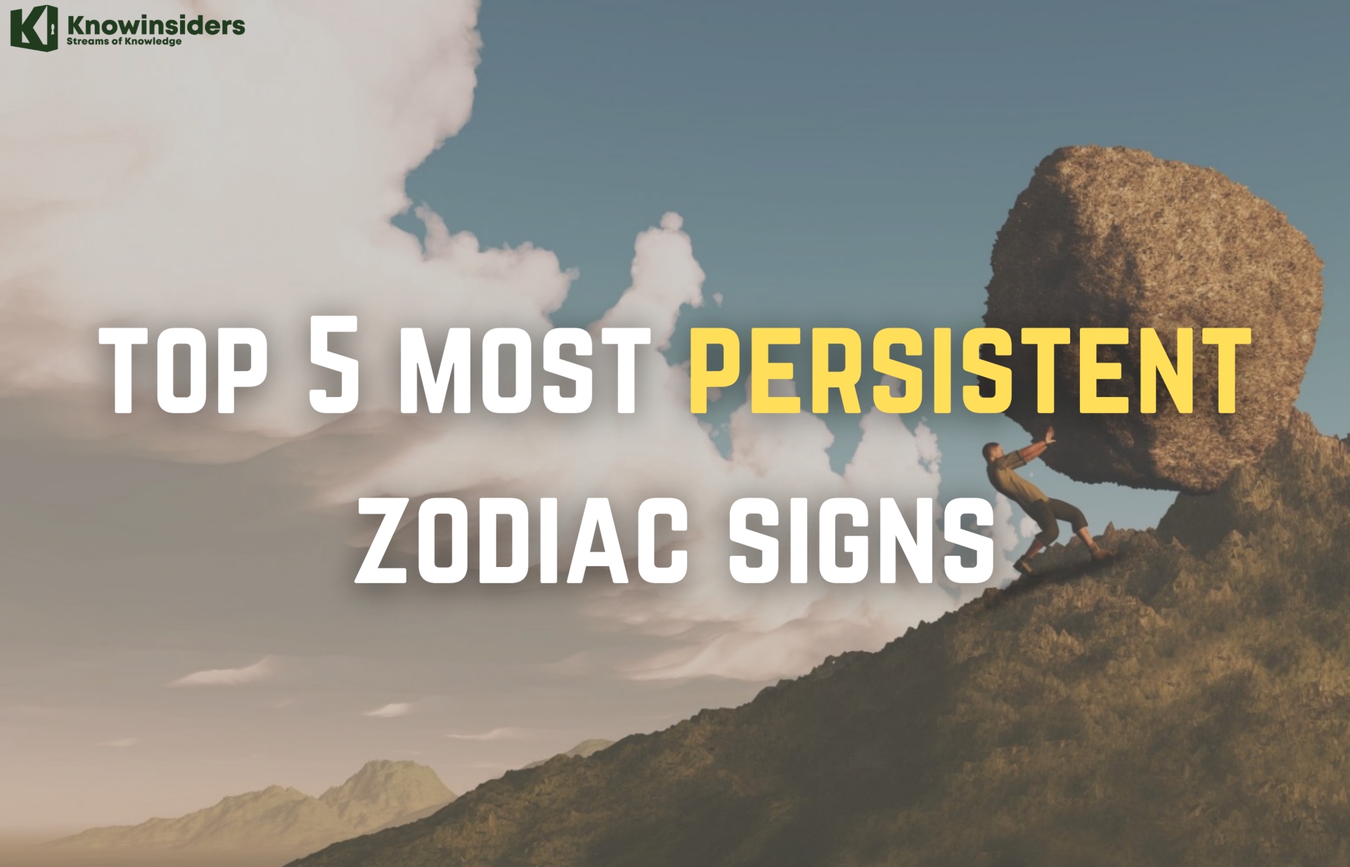 Top 5 Most Persistent Zodiac Signs, Earth Signs At The Top!