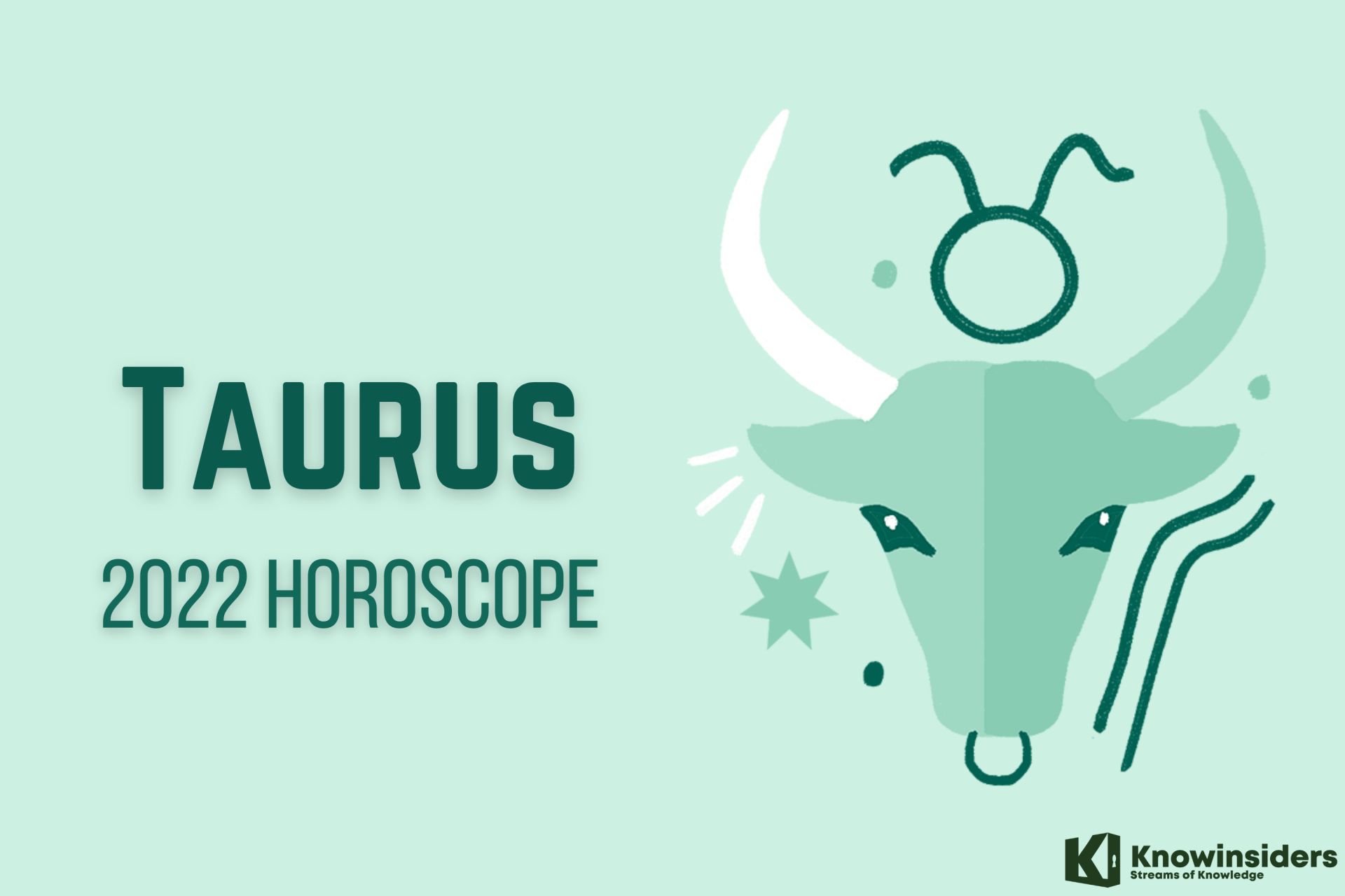 TAURUS Yearly Horoscope 2022 - Astrological Prediction for Love, Career, Money and Health