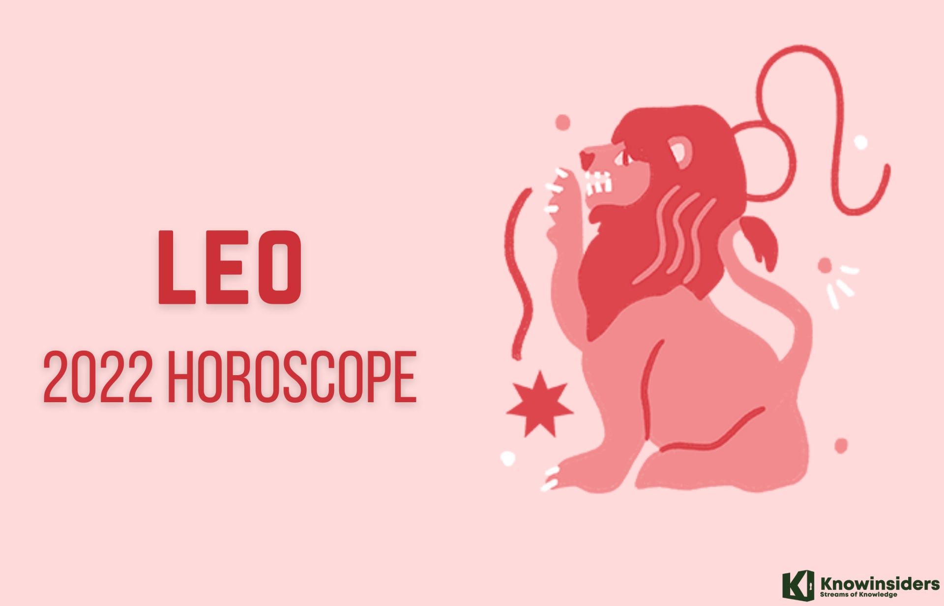 LEO Yearly Horoscope 2022 - Astrological Prediction for Love, Career, Money and Health