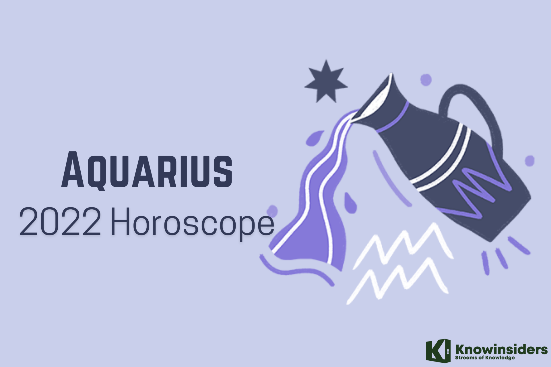 AQUARIUS Yearly Horoscope 2022 - Astrological Prediction for Love, Career, Money and Health