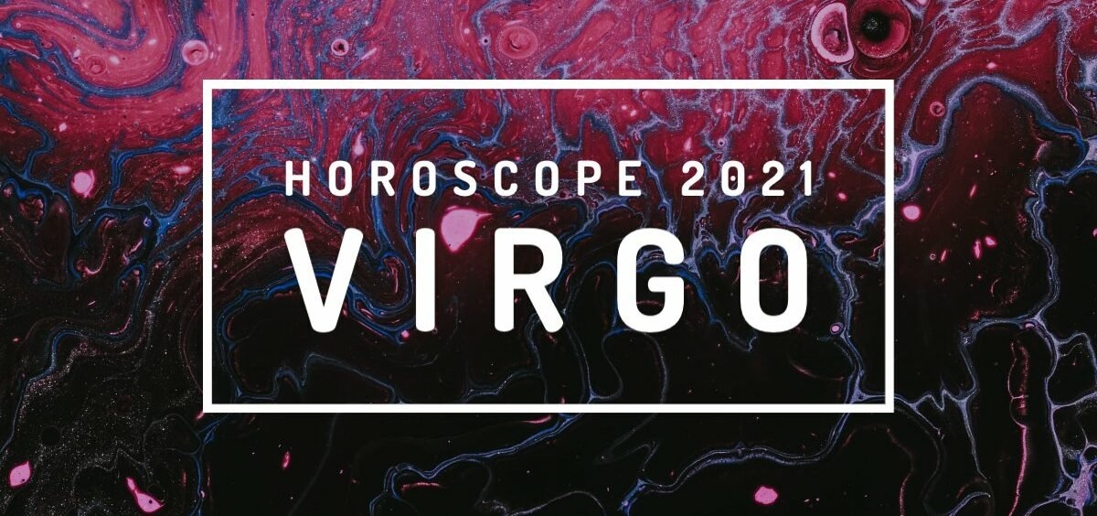 Yearly Horoscope: 2021 Horoscope Predictions for Virgo