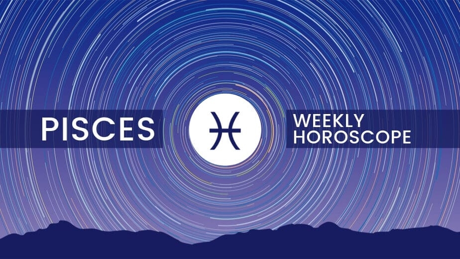 PISCES Weekly Horoscope (February 8 - 14): Astrological Prediction for ...