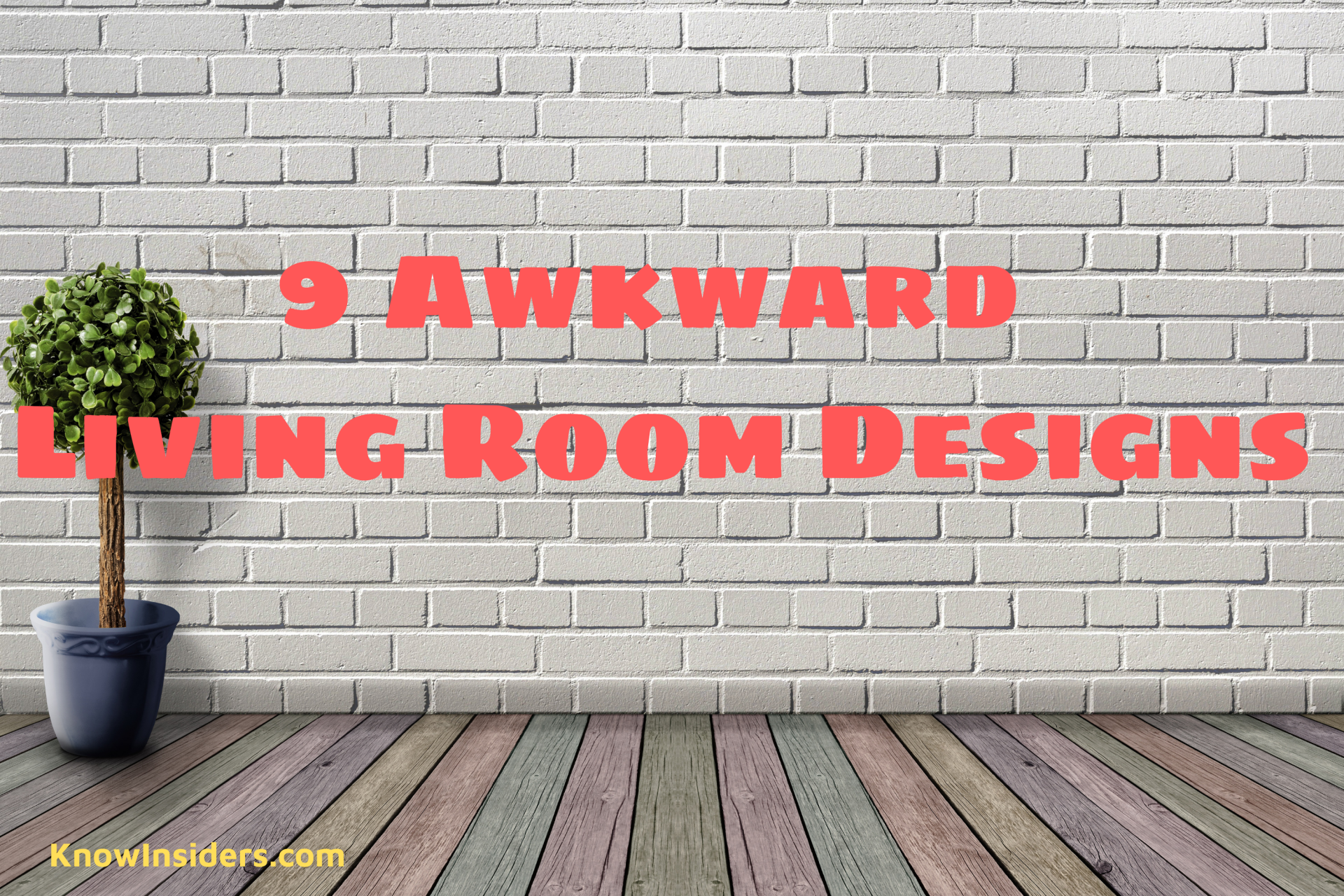 9 Awkward Living Room Designs
