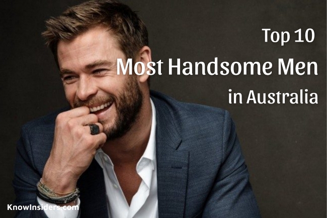 Top 10 Most Handsome Australian Men - Updated