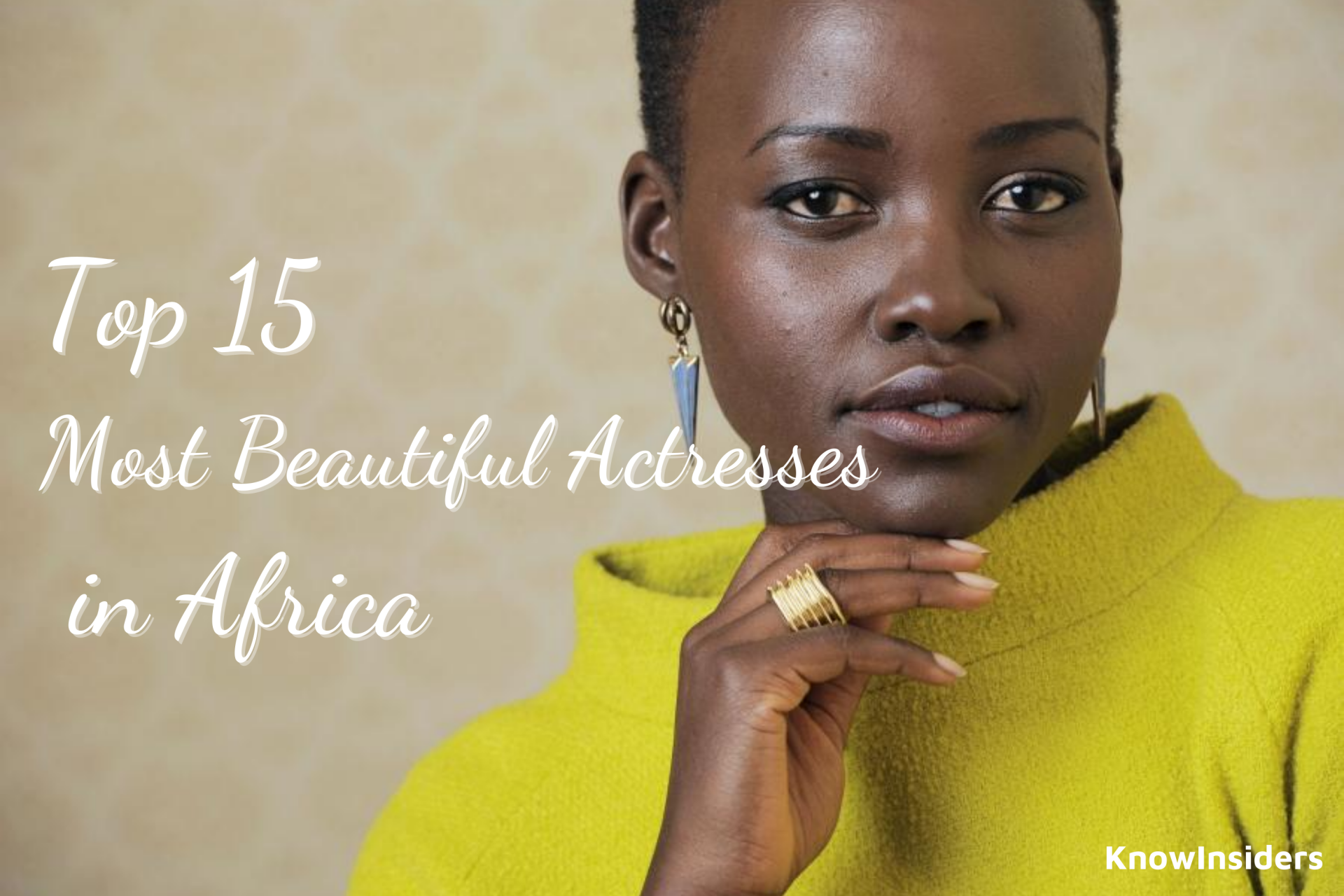 Top 15 Most Beautiful Actresses in African Film Industry