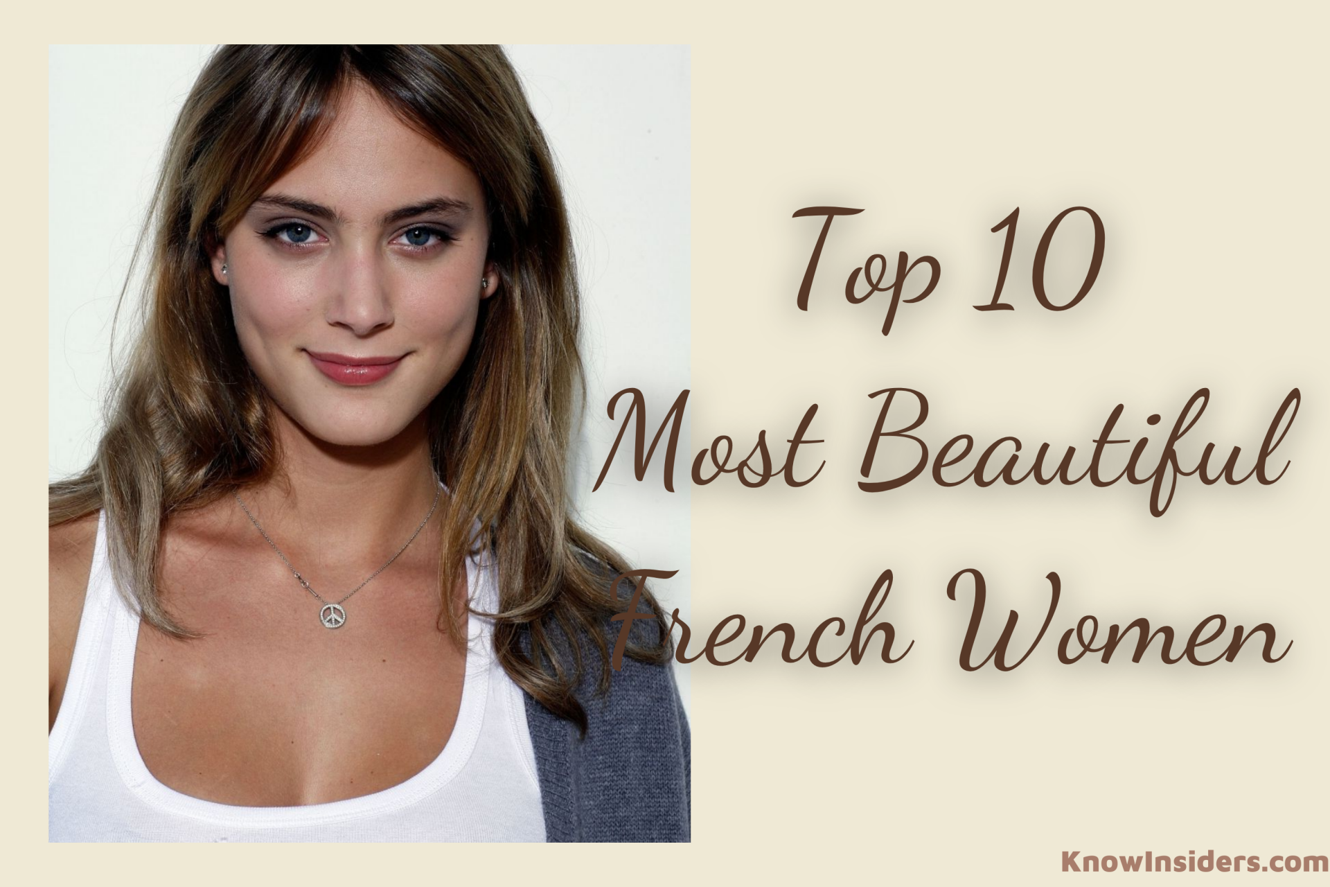 Top 10 Most Beautiful & Hottest French Women Today