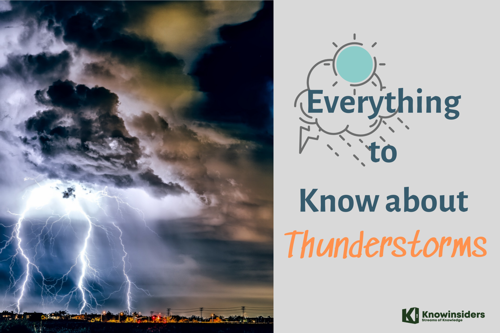 Amazing Facts About Thunderstorms: Causes, Types and How to Stay Safe