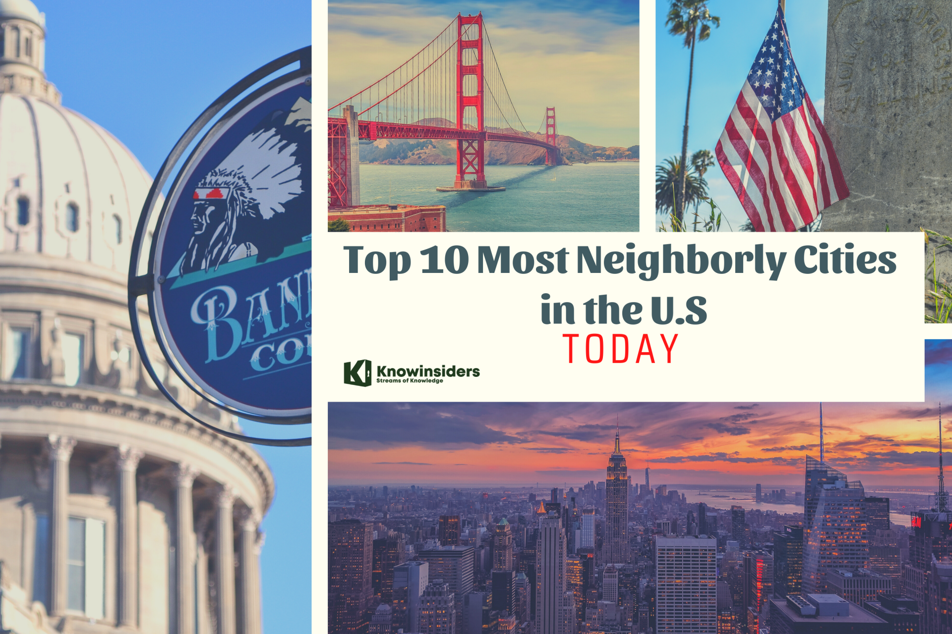 Top 10 Most Neighborly Cities in America Today
