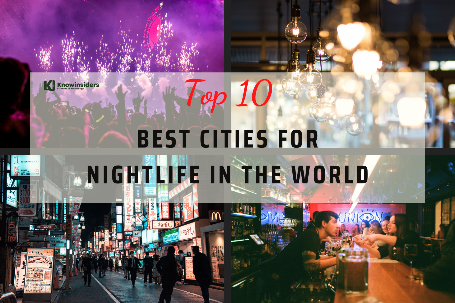 10 Best Cities for Nightlife Around The World
