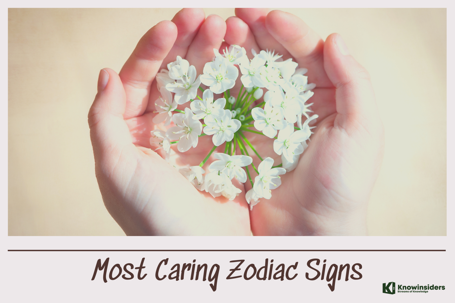 Top 5 Most Caring Zodiac Signs Who Show Warm-Heartedness in Different Ways