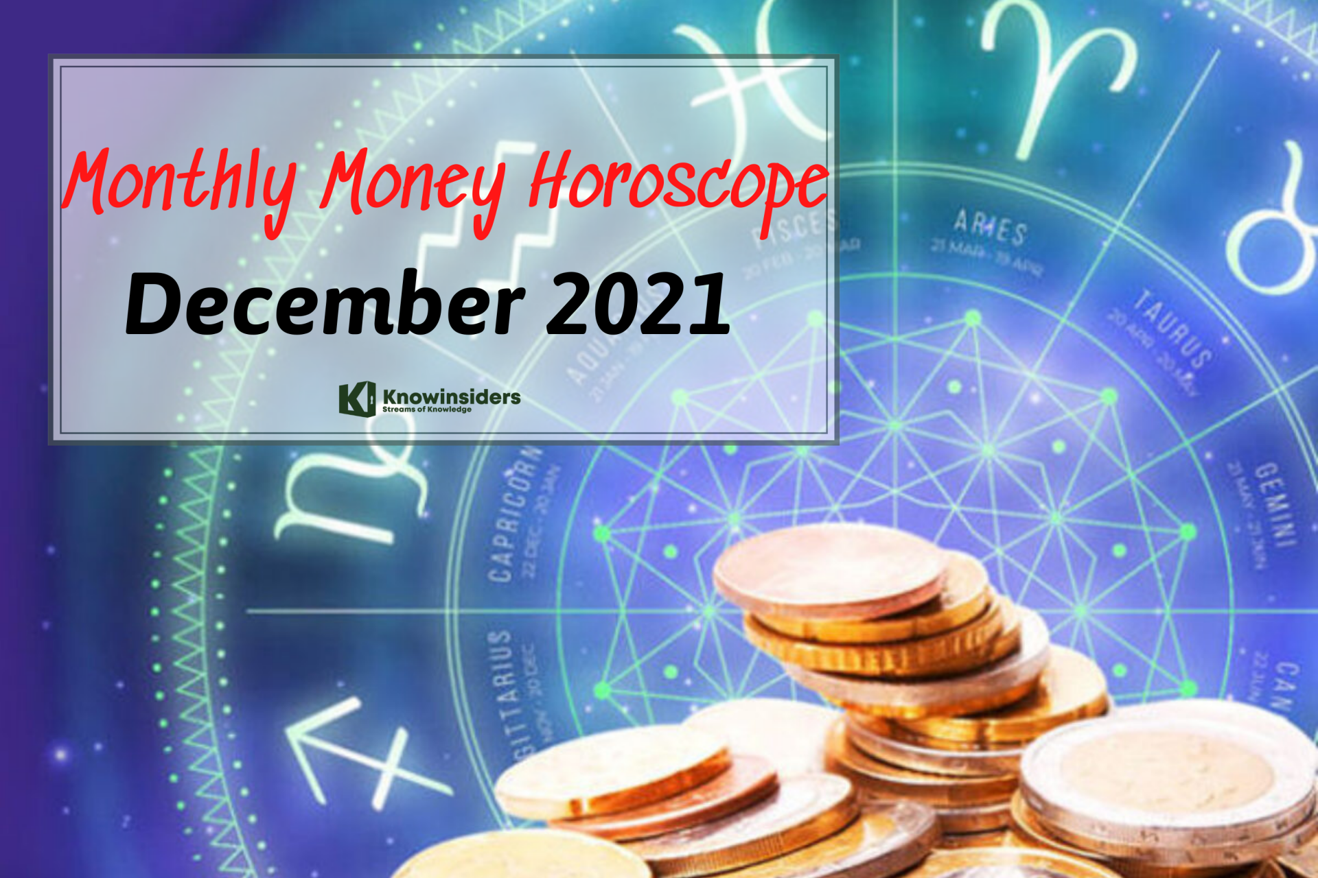 MONEY Monthly Horoscope December 2021 for Each Zodiac Sign