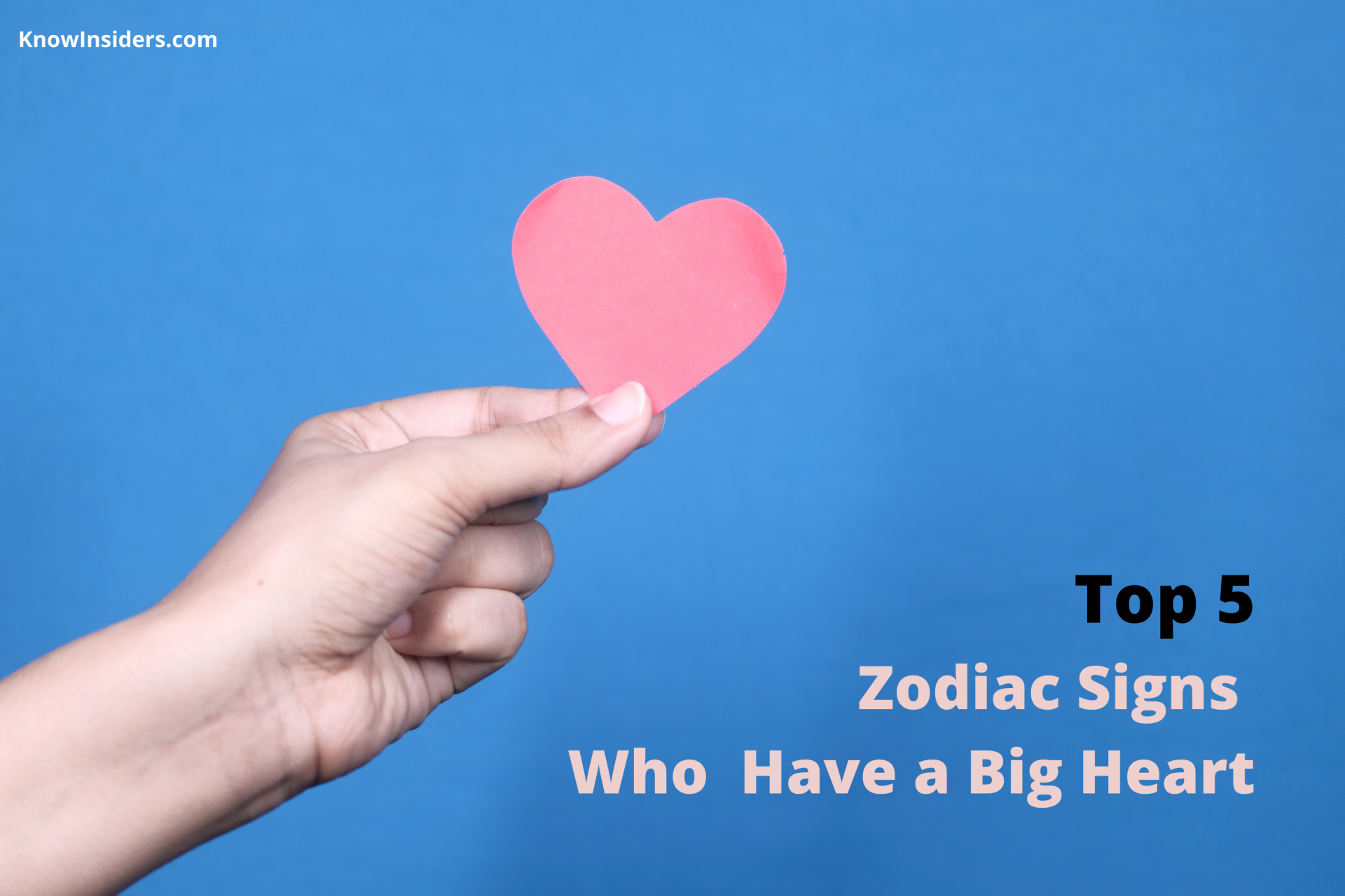 Top 5 Zodiac Signs Who Have a Big Heart