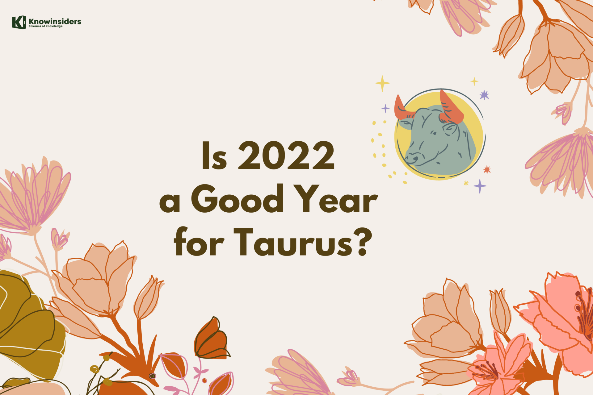 Is 2022 a Good Year for Taurus?