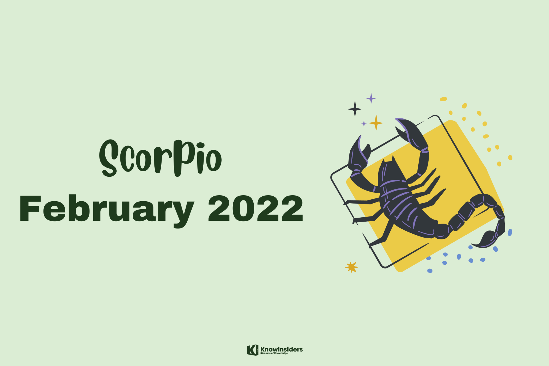 SCORPIO February 2022 Horoscope: Monthly Prediction for Love, Career, Money and Health