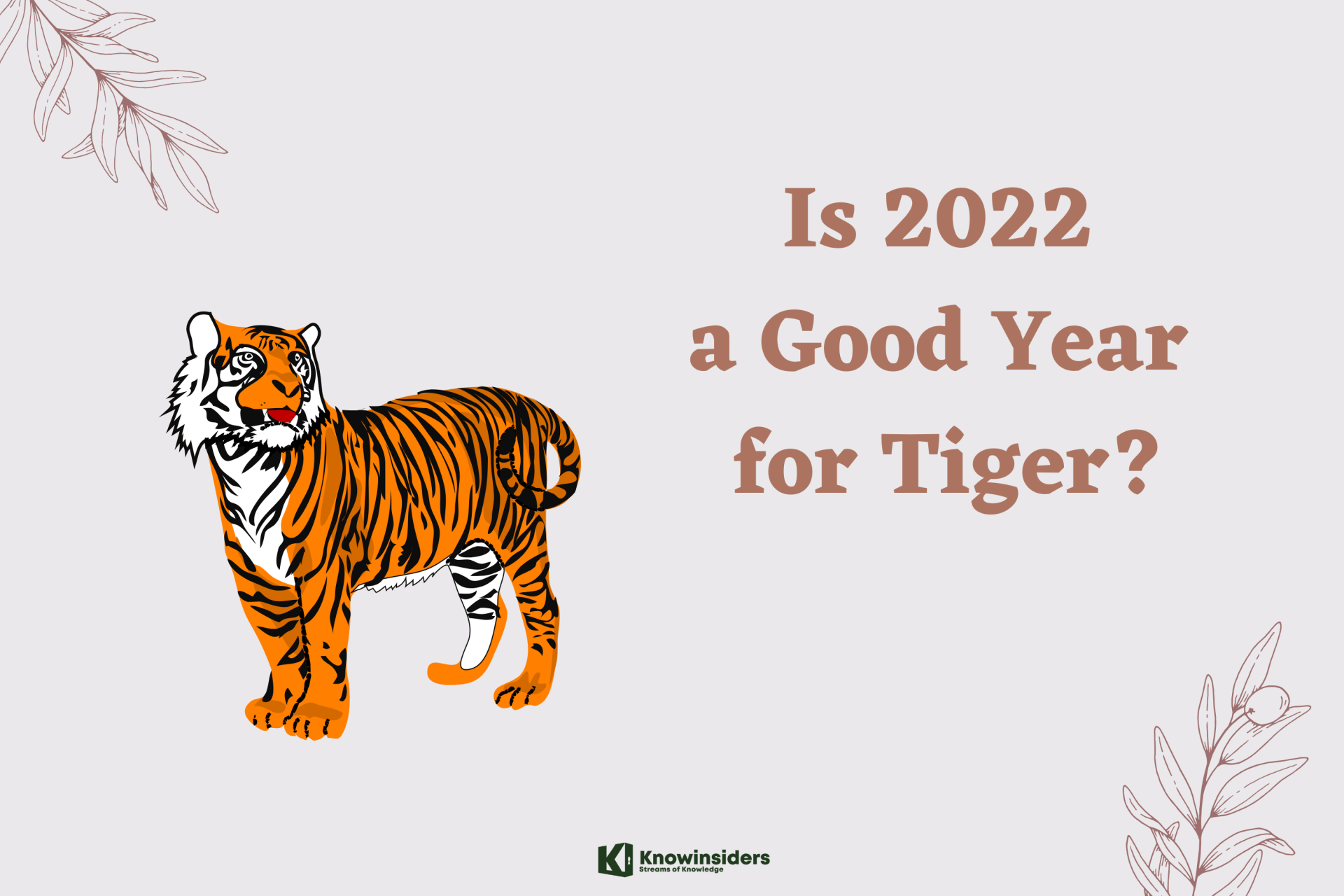 Is 2022 a Good Year for Tiger?