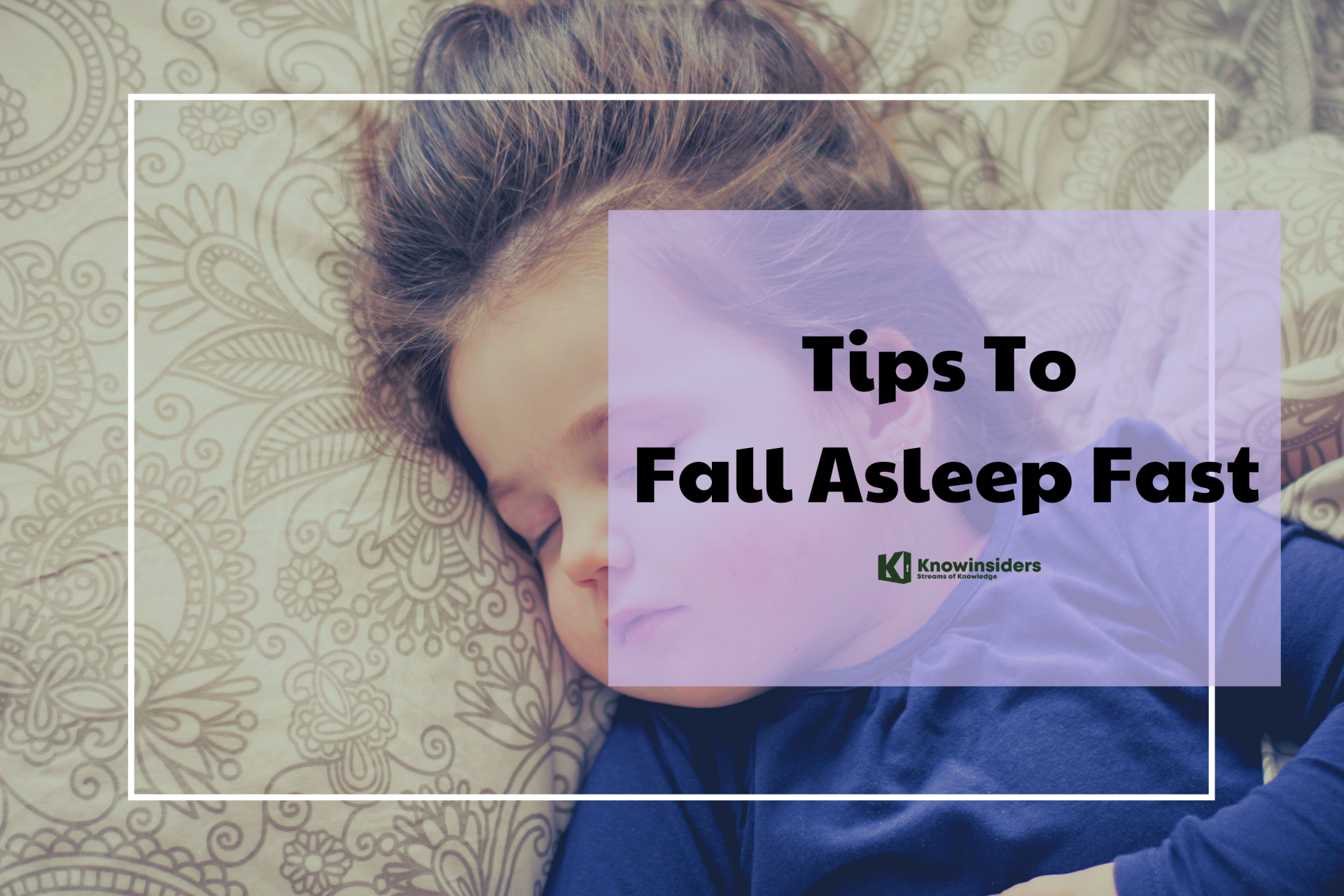 Tips to Fall Asleep Fast in 60s or 120s