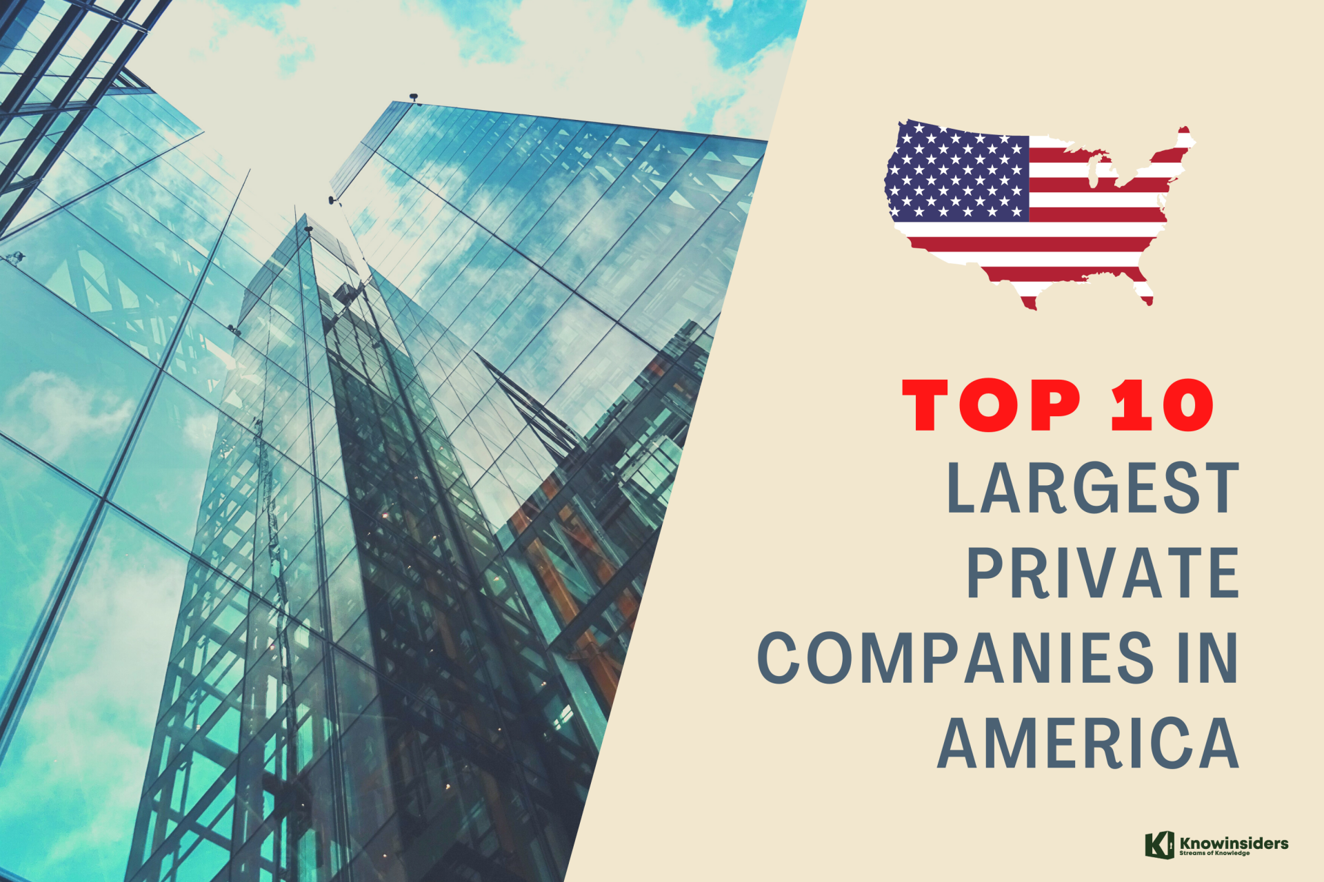 Top 10 Largest Private Companies in The United States