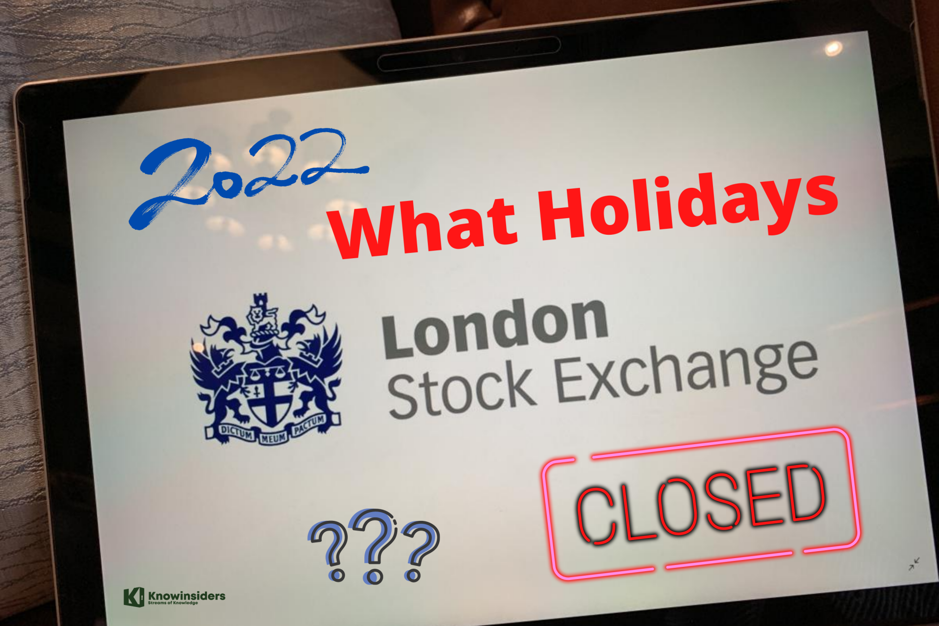 What Holidays are the UK Stock Market Closed KnowInsiders