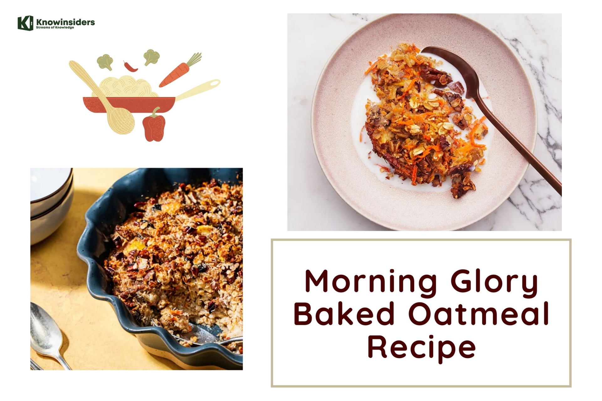 How to Make Morning Glory Baked Oatmeal with Easy Steps