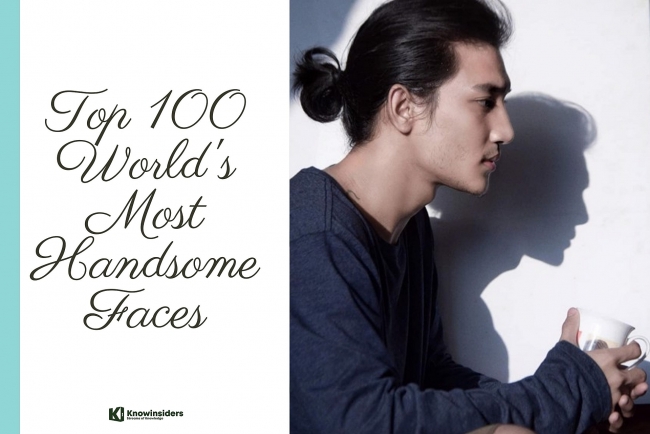 Full List of Top 100 Most Handsome Faces in the World 2022