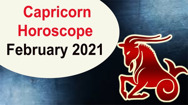 CAPRICORN Horoscope February 2021 - Astrological Prediction for Love, Money, Career and Health