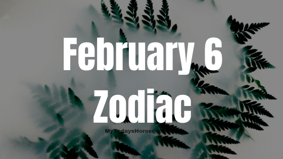February 6. Photo: Birthday Horoscope