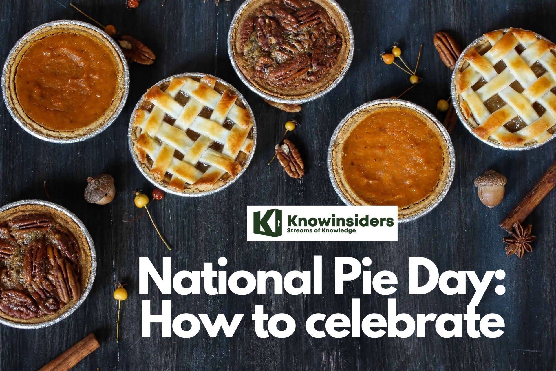 National Pie Day. Photo: KnowInsiders
