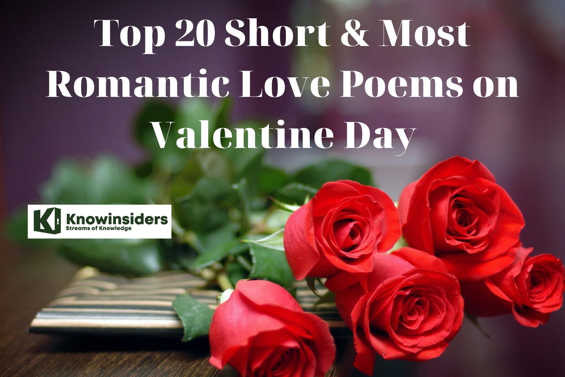 Valentine Poems. Photo: KnowInsiders