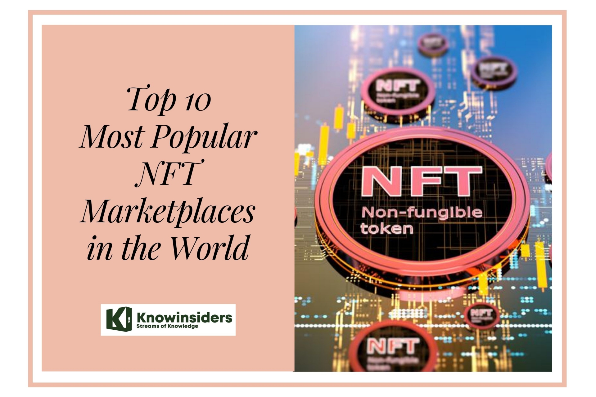 NTF Marketplaces. Photo: KnowInsiders