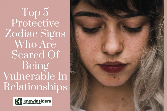 Top 5 Protective Zodiac Signs Who Are Scared Of Being Vulnerable In Relationships