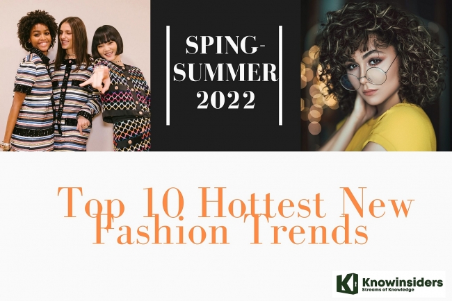 Top 10 Hottest New Fashion Trends for Spring/Summer
