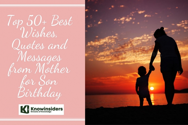 Top 50+ Best Wishes, Quotes and Messages for Son Birthday from Mother
