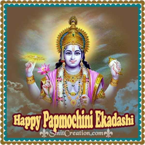 Happy Papmochani Ekadashi. Photo: smitcreation