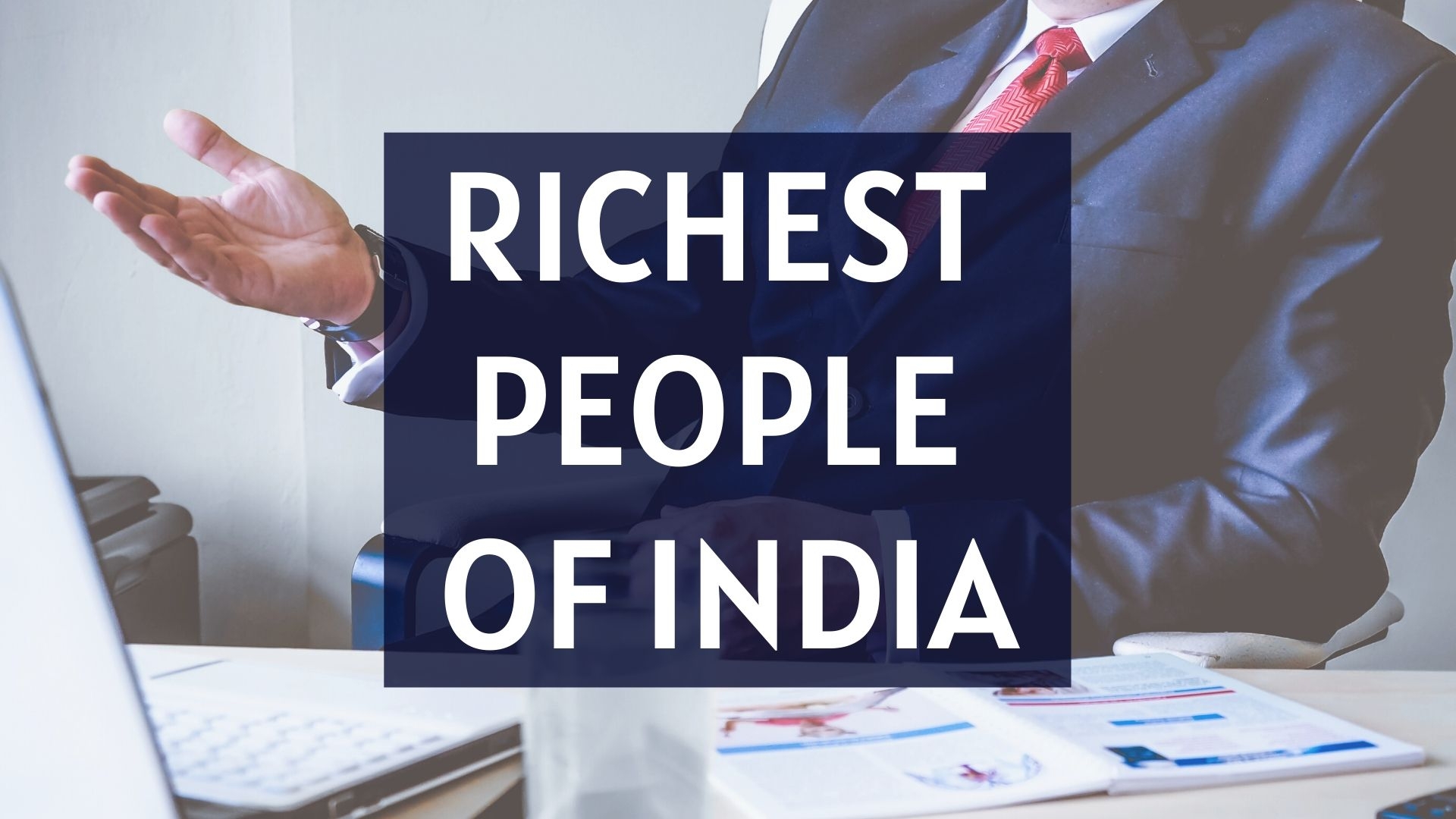 Top 10 Richest Billionaires In India Today | KnowInsiders